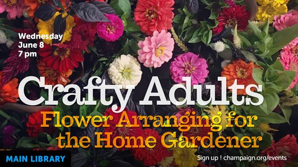 multi-colored zinnias, Crafty Adults event info